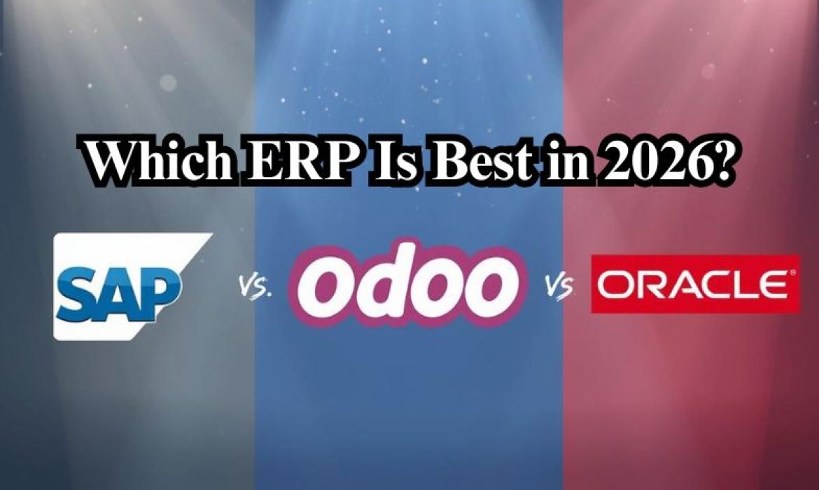 Odoo ERP vs SAP vs Oracle in Bangladesh